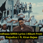 Guru Randhawa SIRRA Lyrics