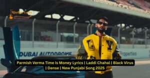 Parmish Verma Time Is Money Lyrics