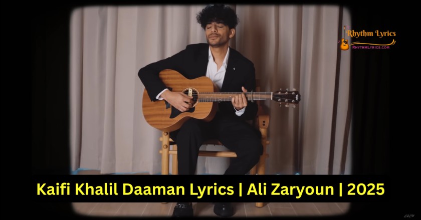Kaifi Khalil Daaman Lyrics