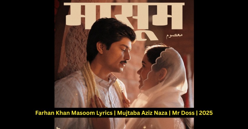 Farhan Khan Masoom Lyrics