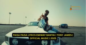PAISA PAISA LYRICS EMIWAY BANTAI