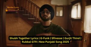 Shubh Together Lyrics