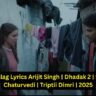 Duniya Alag Lyrics Arijit Singh