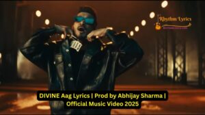 DIVINE Aag Lyrics