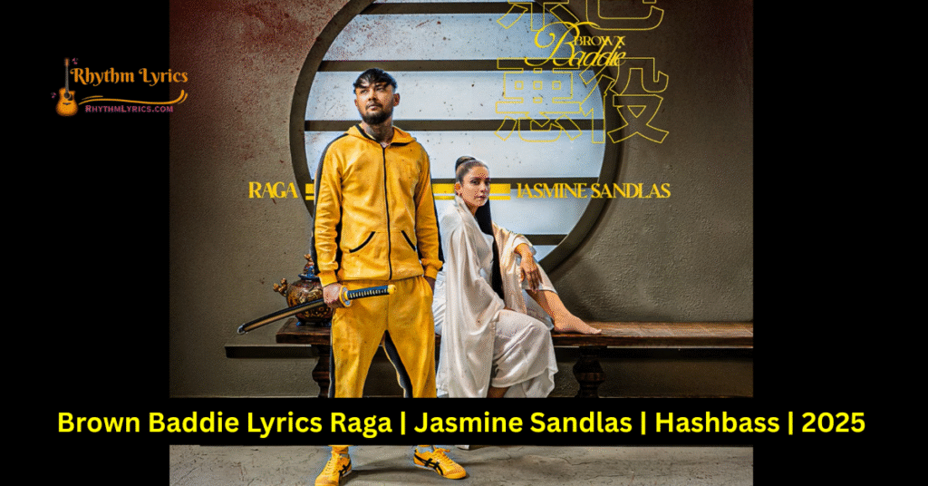 Brown Baddie Lyrics Raga