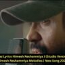 Saaz Lyrics Himesh Reshammiya