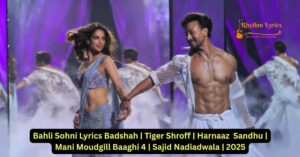 Bahli Sohni Lyrics Badshah