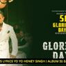 GLORIOUS DAYS LYRICS YO YO HONEY SINGH