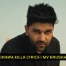 GURU RANDHAWA KILLA LYRICS