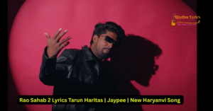 Rao Sahab 2 Lyrics Tarun Haritas