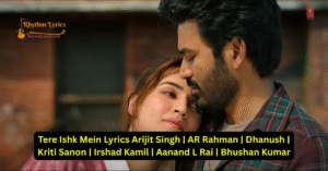 Tere Ishk Mein Lyrics Arijit Singh