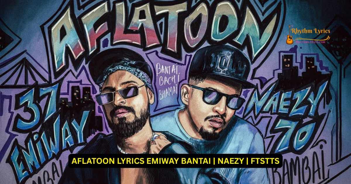 Aflatoon Lyrics Emiway Bantai