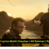 Chikiri Chikiri Lyrics Mohit Chauhan
