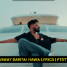EMIWAY BANTAI HAWA LYRICS