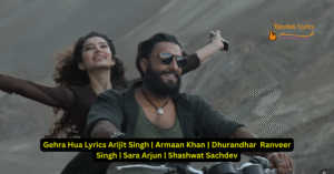 Gehra Hua Lyrics Arijit Singh