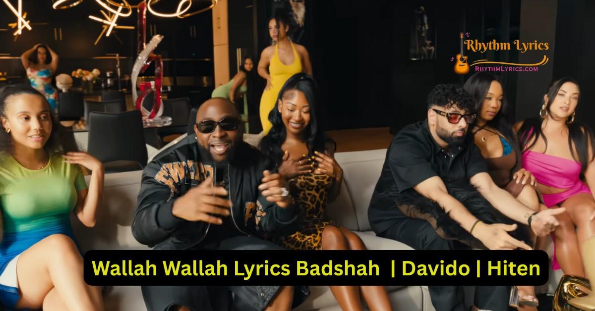 Wallah Wallah Lyrics Badshah